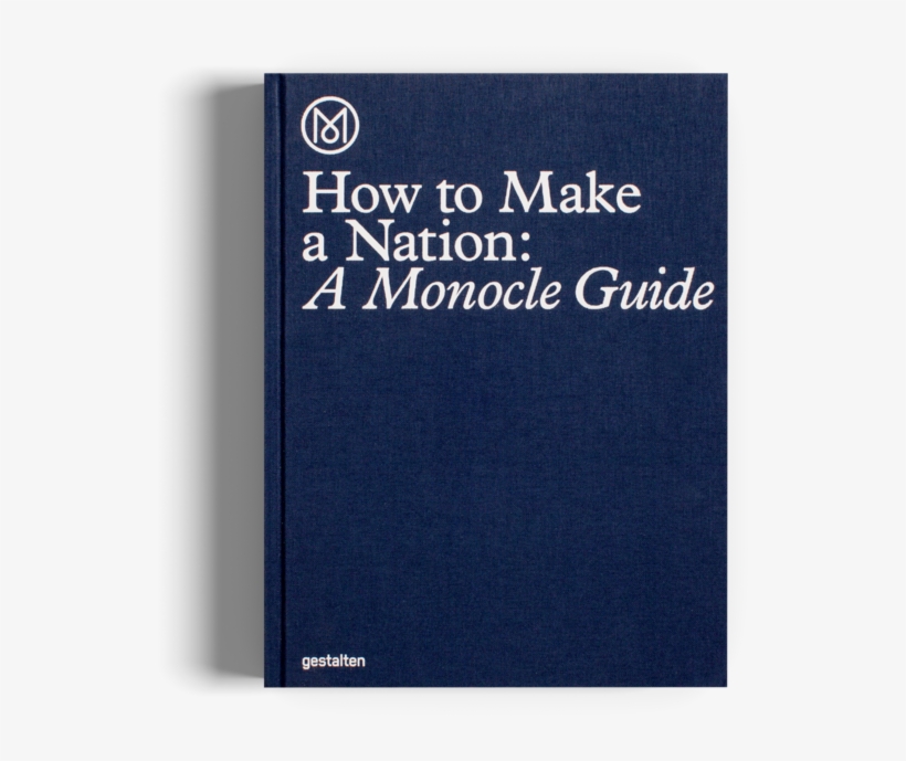 How To Make A Nation Monocle Guide Gestalten Book - Gestalten How To Make A Nation: A Monocle Guide, transparent png