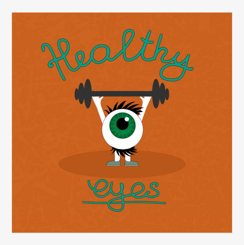Eating A Healthy Diet And Taking Simple Common Sense - Save Eye Poster, transparent png