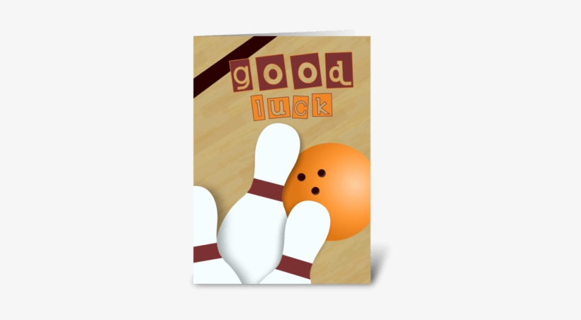 Let The Luck Roll - Good Luck Bowling, transparent png