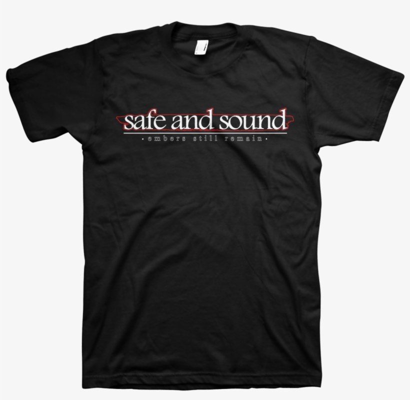 Safe And Sound "embers Still Remain" Black - Joe Strummer And The Mescaleros Shirt, transparent png