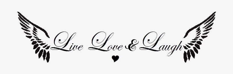 Live Love Laugh Png Clip Art Black And White Download - Live Laugh Love With Wings, transparent png