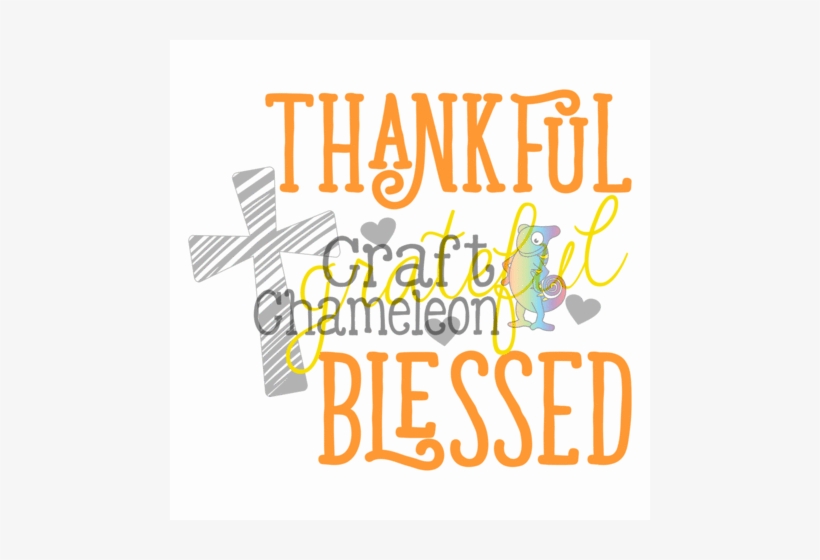 Thankful Grateful Blessed Wordart Digital Design - Design, transparent png