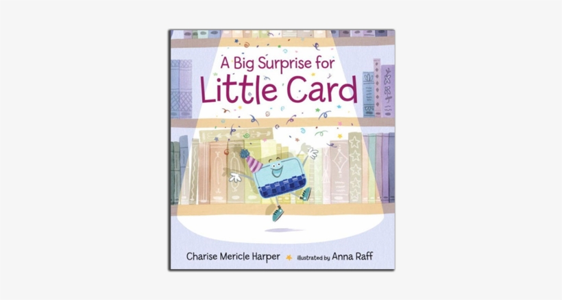 Littlecard-1 - Big Surprise For Little Card By Charise Mericle Harper, transparent png