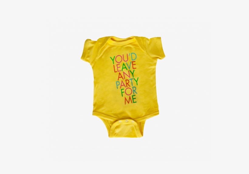 You'd Leave Any Party For Me Baby Onesie - Any Party, transparent png