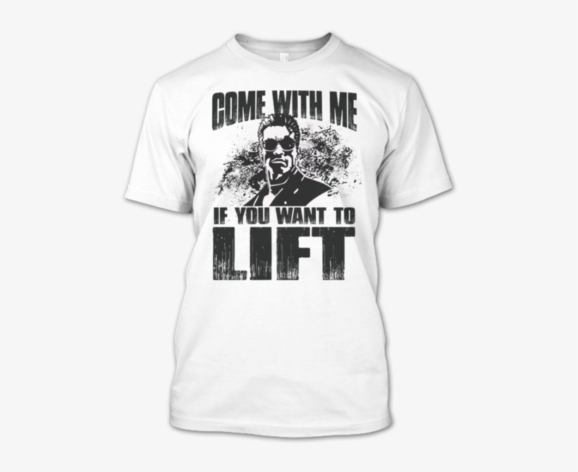 Arnold Schwarzenegger Gym Come With Me If You Want - Read Across America 2017 T Shirt, transparent png