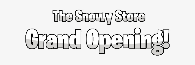 The Snowy Store Grand Opening - Computer File, transparent png