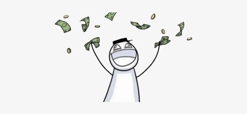 Mfw They Are Two Dollars On Steam Right Now - Bring In The Money, transparent png