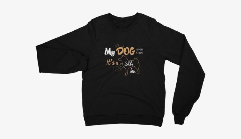It's A Shiba Inu Sweatshirt Truffle - Cool Planned Parenthood T Shirts, transparent png