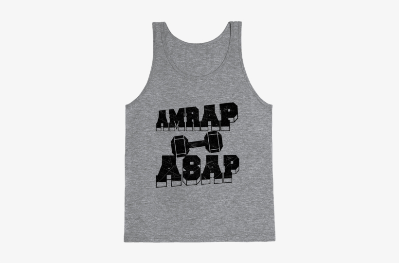 Amrap Asap Tank Top - Somebody Once Told Me T Shirt, transparent png