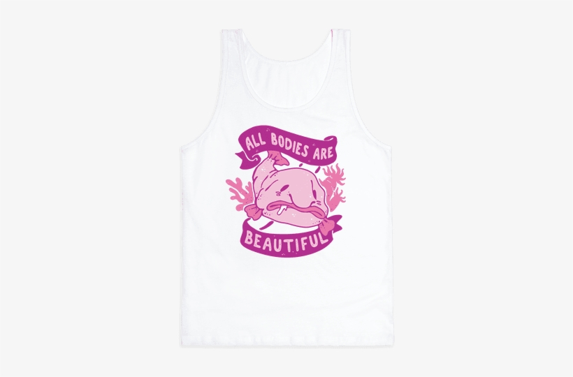All Bodies Are Beautiful Blobfish - Blobfish Shirt, transparent png