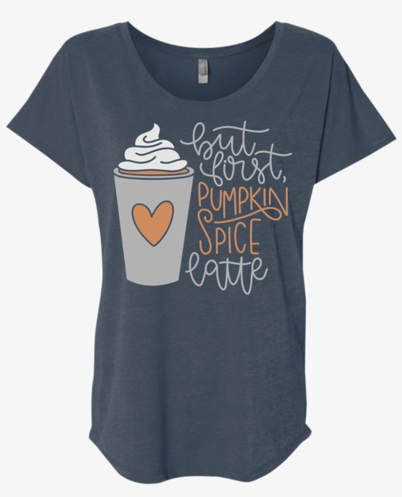 But First, Pumpkin Spice Latte - If I Can’t Bring My Dog I’m Not Going T-shirt, Tank, transparent png
