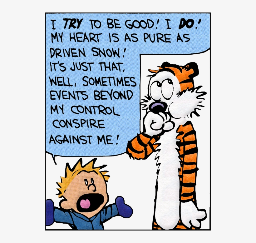 Hobbes' Expression Is My Own - Im As Pure As The Driven Snow, transparent png