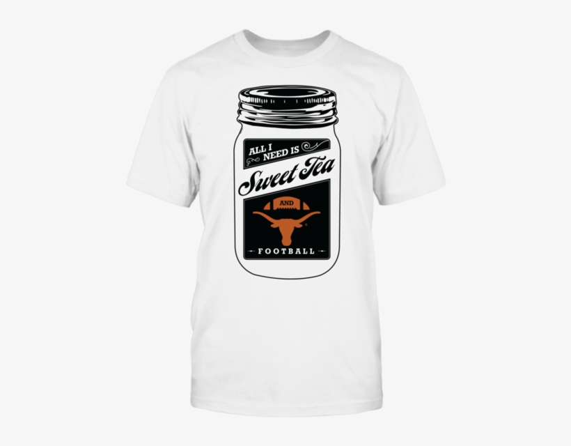 All I Need Is Sweet Tea And Texas Longhorns Football - Sweet Tea And - Middle Tennessee State Blue Raiders, transparent png