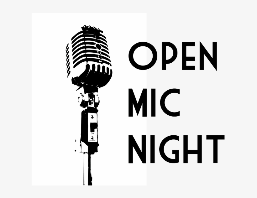 Open Mic Night With Mary Reilly - Open Mic Night Sign, transparent png