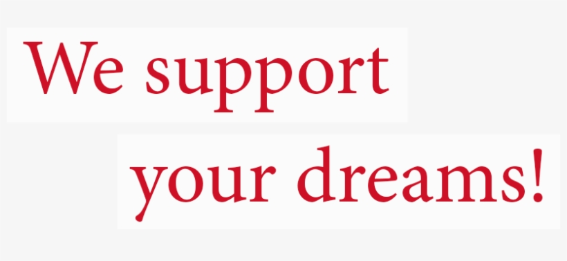 About Us - We Support Your Dreams, transparent png
