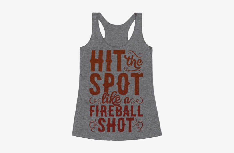 Hit The Spot Like A Fireball Shot Racerback Tank Top - I'm Really Into Yoga (and By Yoga I Mean Drinking Wine, transparent png