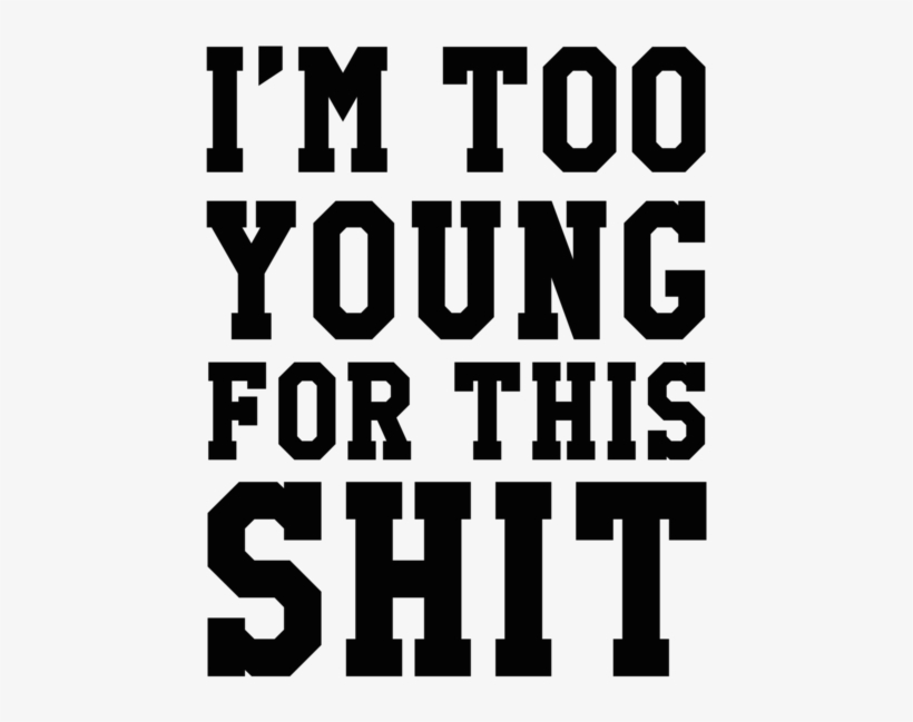 I'm Too Young For This Shit - I'm Thankful For Leg Day Thanksgiving T-shirt, transparent png