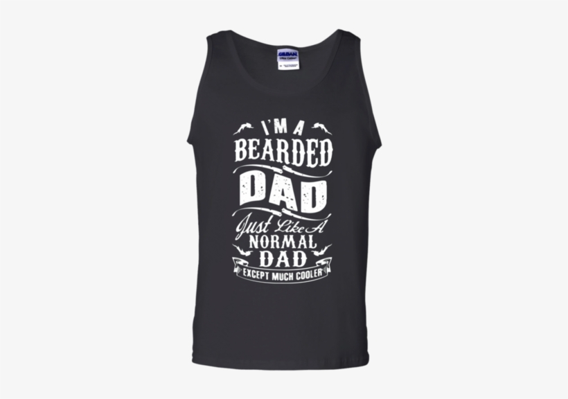Awesome I'm A Bearded Dad Just Like A Normal Dad Except - Sorry This Girl Is Already Taken, transparent png