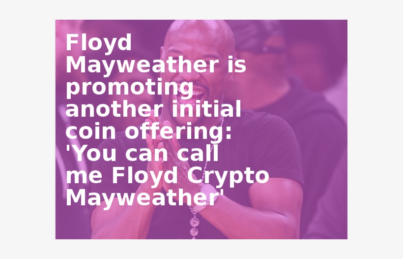Floyd Mayweather Is Promoting Another Initial Coin - Larten Crepsley, transparent png