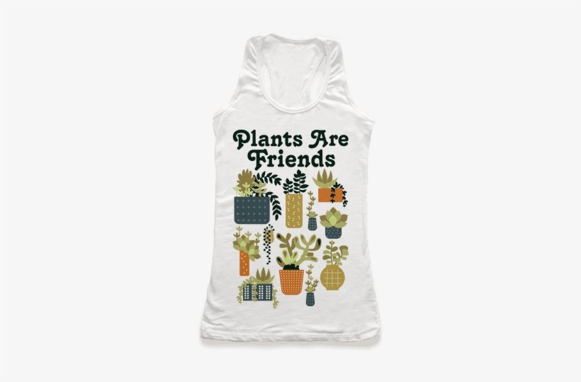 Plants Are Friends Retro Racerback Tank Top - Shirt, transparent png