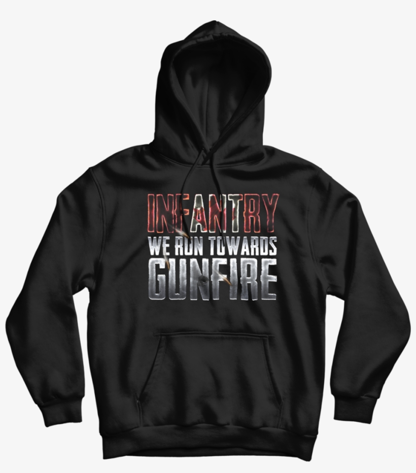 Run Towards Gunfire Infantry Hoodie - Hoodie, transparent png