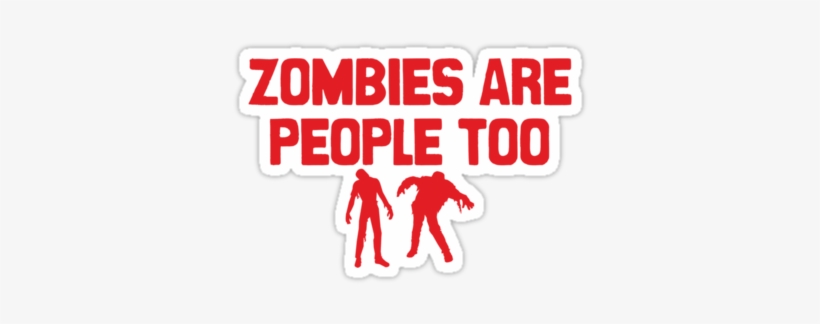 Zombies Are People Too Stickers By Teesbox - Zazzle Zombies Are People Too Trucker Hat, transparent png
