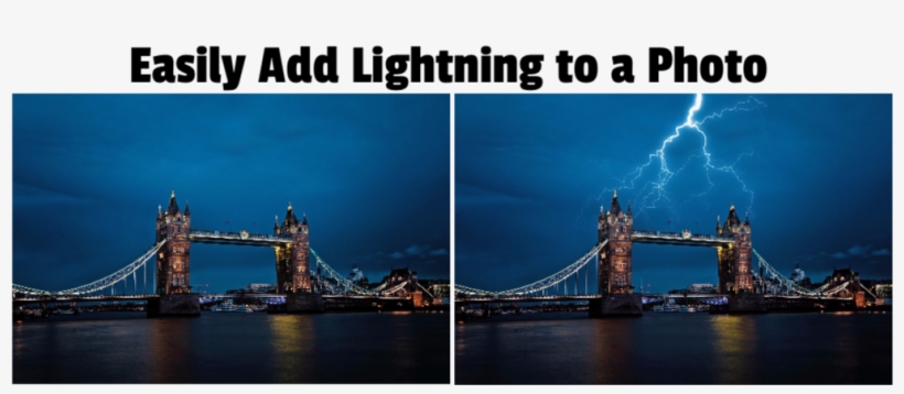 Create A Realistic Stormy Lightning Effect On Any Photo - Tower Bridge, transparent png
