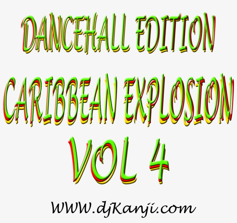 Team Dancehall Stand Up, Caribbean Explosion Vol 4 - Dancehall, transparent png