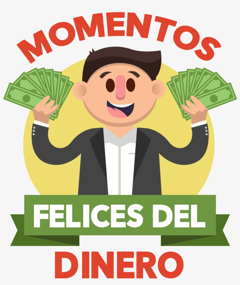 No Hay Mejor Sensación Que Encontrar Dinero Donde Menos - Money, transparent png