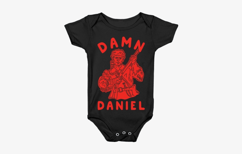 Damn Daniel Boone Baby Onesy Weed Onesie Baby 484x484 PNG Download PNGkit
