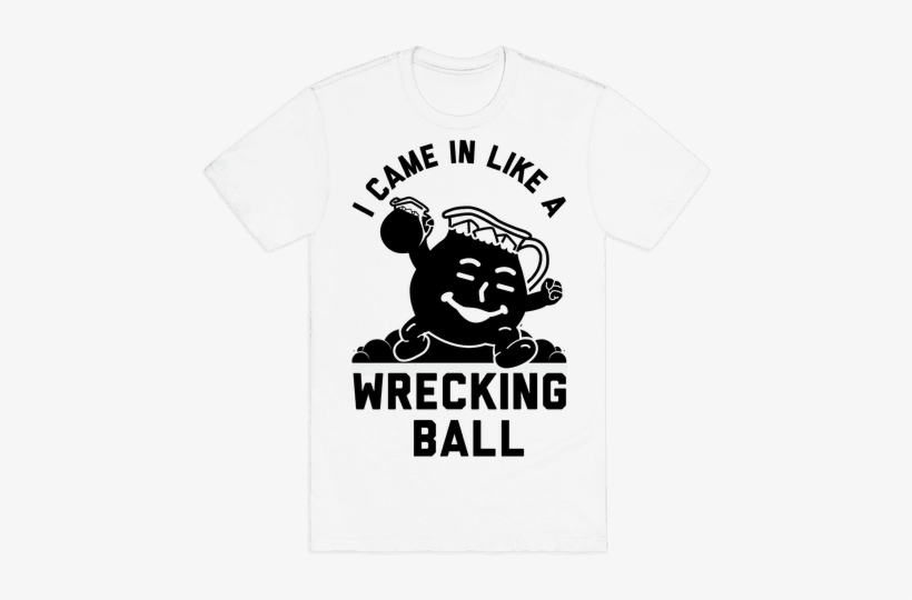 I Came In Like A Wrecking Ball Mens T-shirt - Wrecking Ball Obama Raglan: Funny Raglan From Lookhuman., transparent png