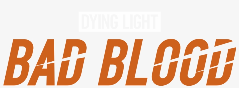 Bad Blood - Dying Light Bad Blood Logo, transparent png