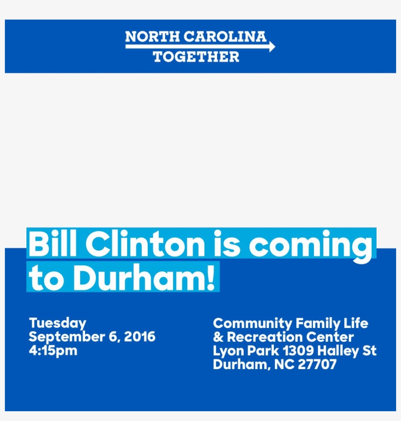 Bill Clinton Is Coming To Durham - Ethekwini Metropolitan Municipality, transparent png