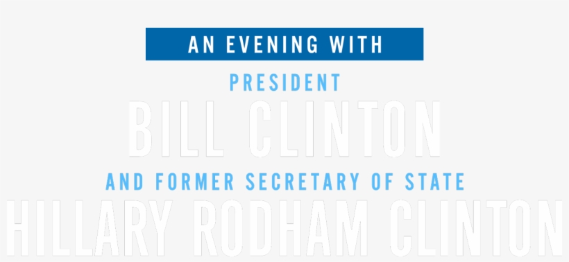 Join President Bill Clinton And Former Secretary Of - He's A Stud She's, transparent png