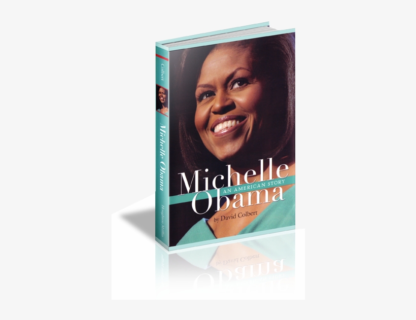 An American Story New York Times Bestseller “just Right” - Michelle Obama As A Writer, transparent png