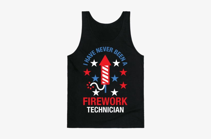 Firework Technician Red White And Blue Tank Top - Time To Get Star Spangled Hammered, transparent png