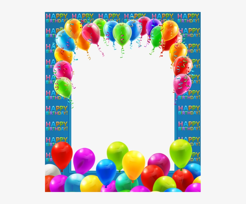 Happy Birthday Frame, Birthday Wishes, Birthday Frames, - Balloons Frame, transparent png