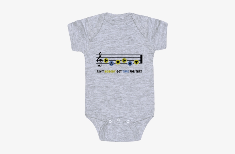 Ain't Nobody Got Time For That Baby Onesy - Inappropriate Baby Onesies, transparent png
