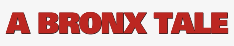 A Bronx Tale Movie Logo - Carmine, transparent png
