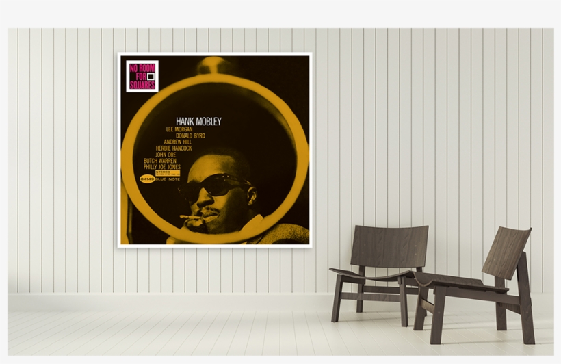 Hank Mobley Art Print - Blue Note Hank Mobley - No Room For Squares [vinyl], transparent png