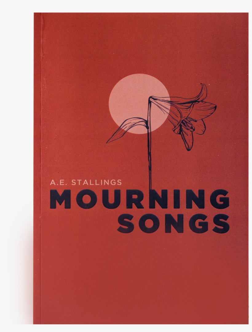 Mourningsongs1 V=1507840426 - A. E. Stallings, transparent png
