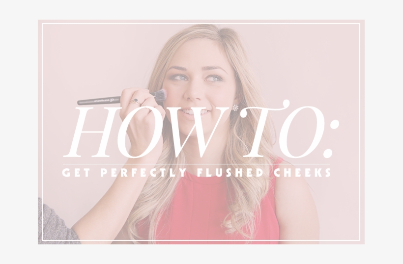 Easy Tricks To Get The 'just Flushed' Look For Valentine's - Girl, transparent png