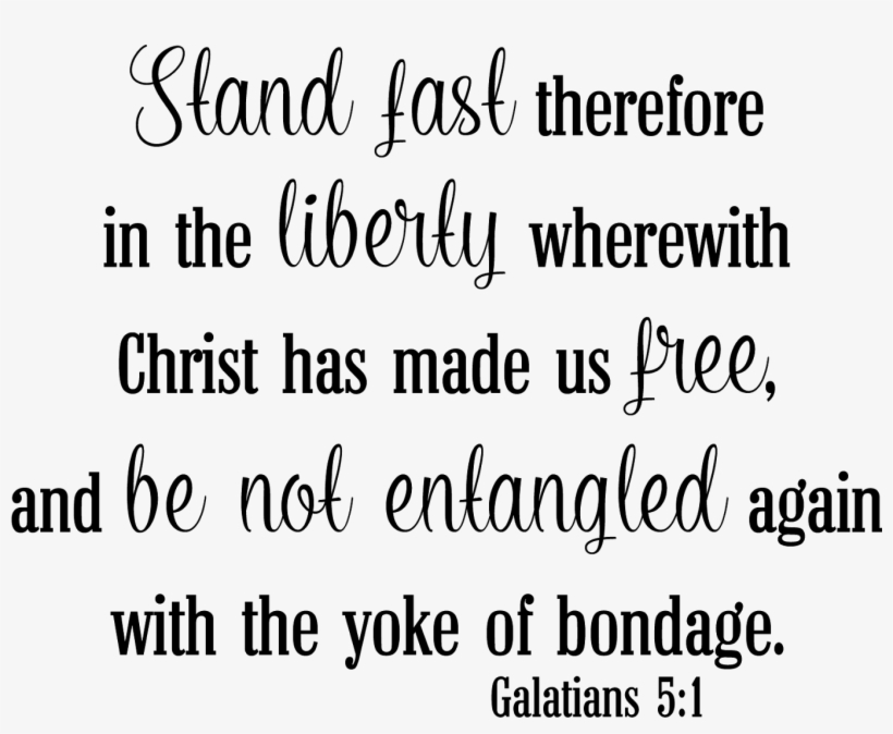 For My Card Sample, I Recolored The Wordart - Galatians 5 1 Png, transparent png
