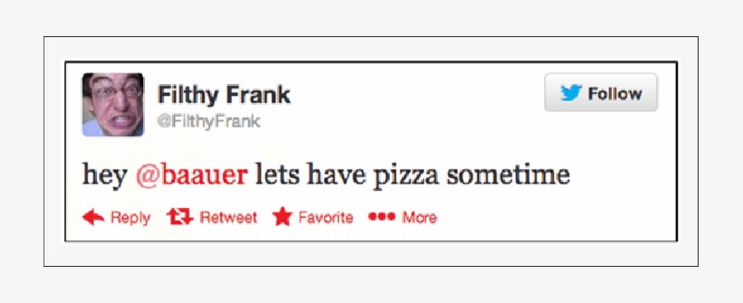 Tweet From @filthyfrank To @baauer - Negative Comments On Twitter, transparent png