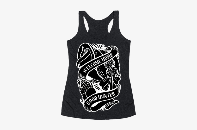 Welcome Home Good Hunter Racerback Tank Top - I M Not Drunk Im American, transparent png