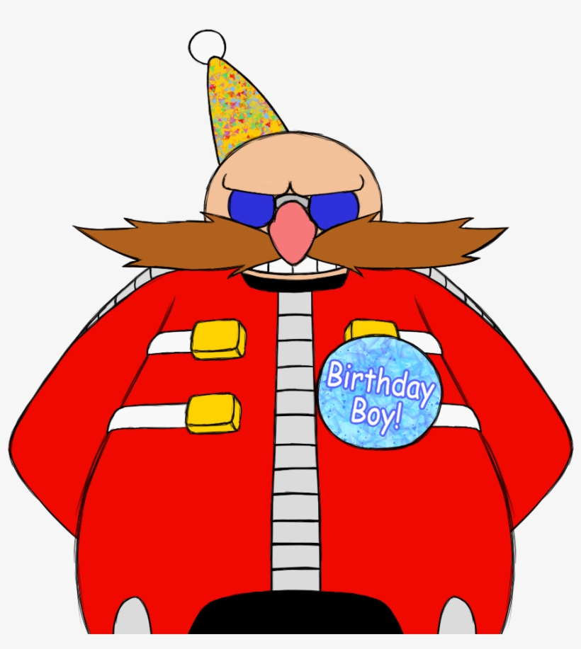 Happy Birthday Dr Eggman - Dr Eggman Birthday, transparent png