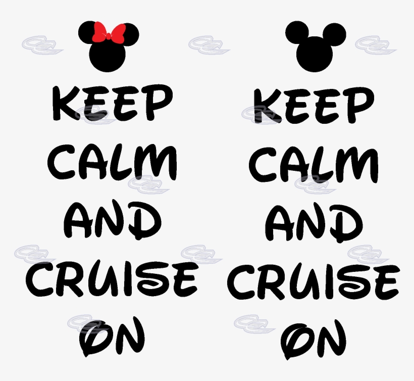 Keep Calm And Cruise On Disney Font Mickey Head Minnie, transparent png