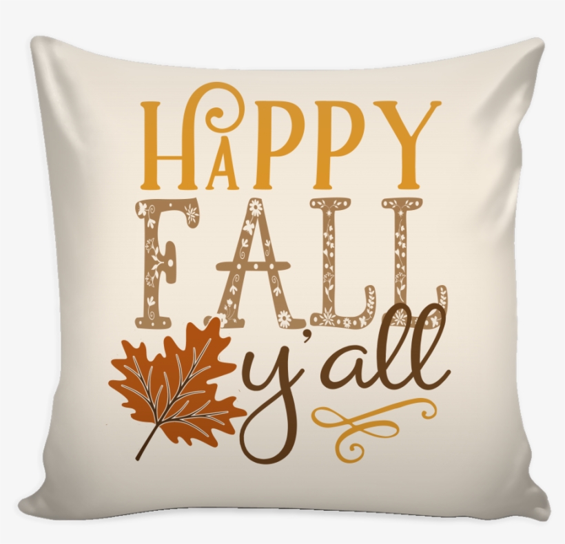Happy Fall Y'all Pillow Cover - Definition Of A Mom, transparent png