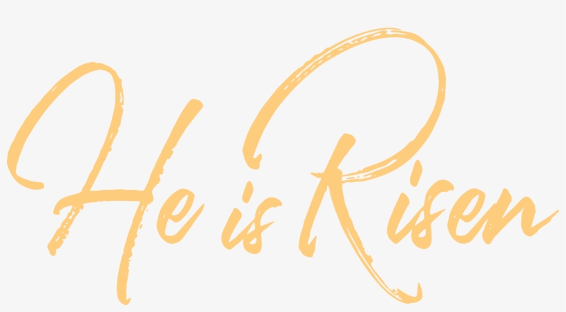 He Is Risen - He Is Risen Png, transparent png
