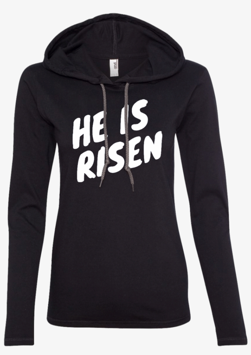 He Is Risen Ladies Tee Hoodie - Hockeymom Shirts, transparent png